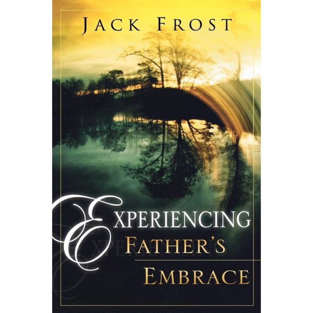 Experiencing Father's Embrace -- Jack Frost